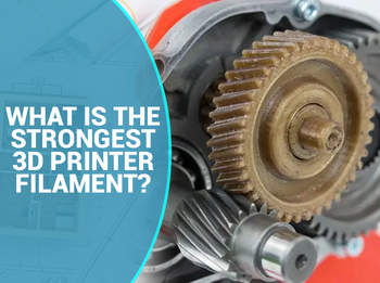 What Is The Strongest 3d Printer Filament What Is The Strongest 3d Printer Filament